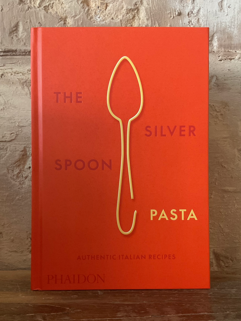 The Silver Spoon Pasta: Authentic Italian Recipes