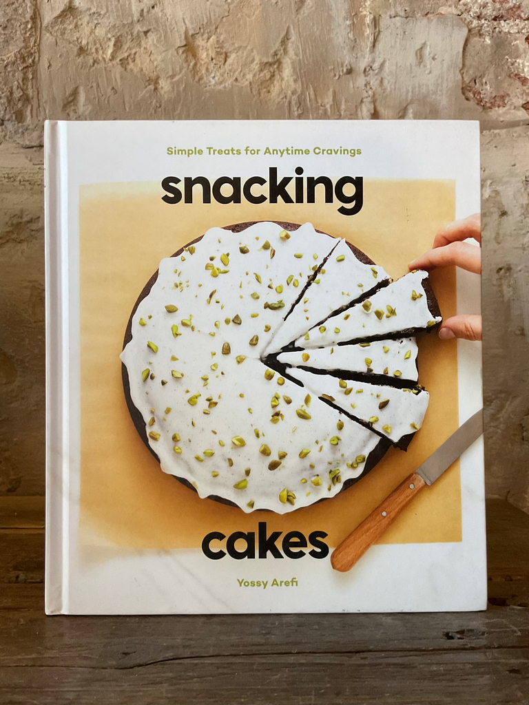 Snacking Cakes: Simple Treats for Anytime Cravings: A Baking Book