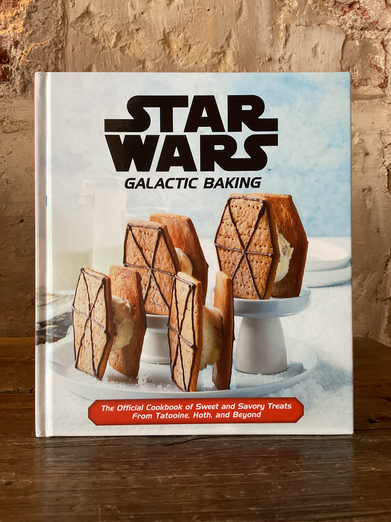 Star Wars: Galactic Baking: The Official Cookbook of Sweet and Savory Treats from Tatooine, Hoth, and Beyond