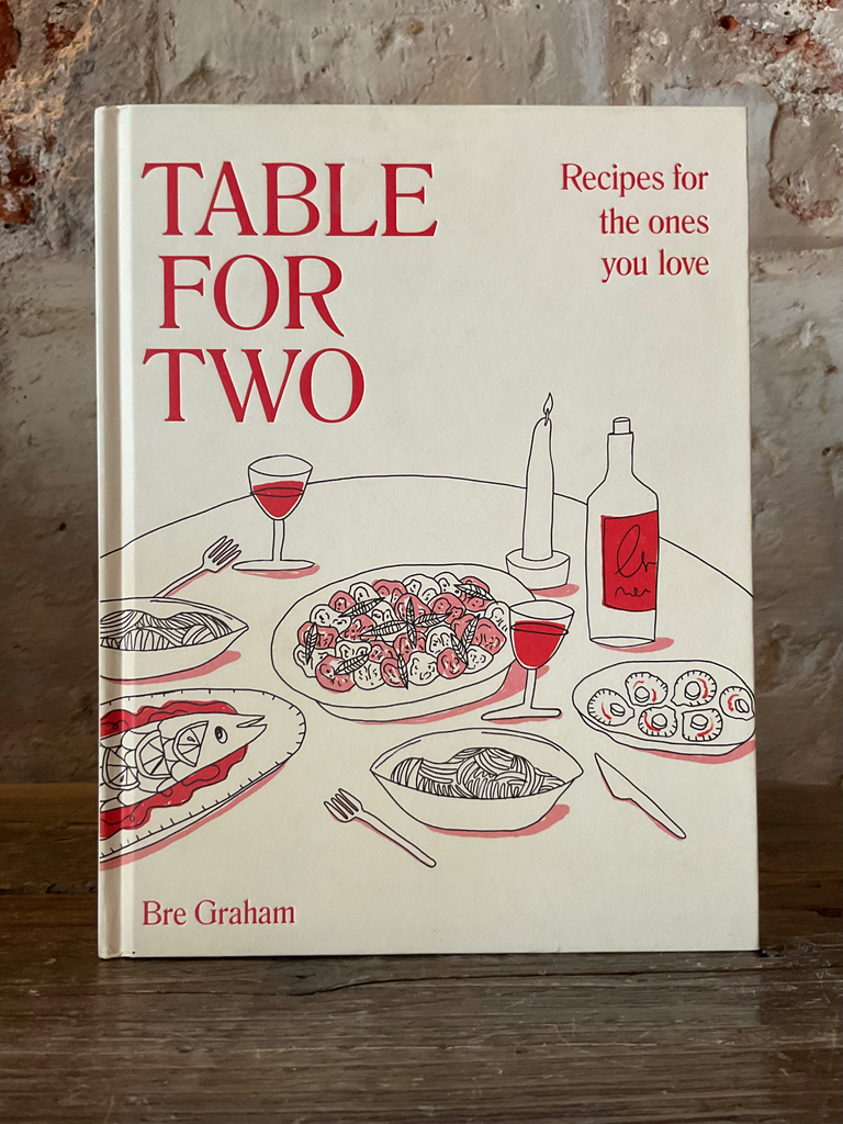 Table for Two: Recipes for the Ones You Love