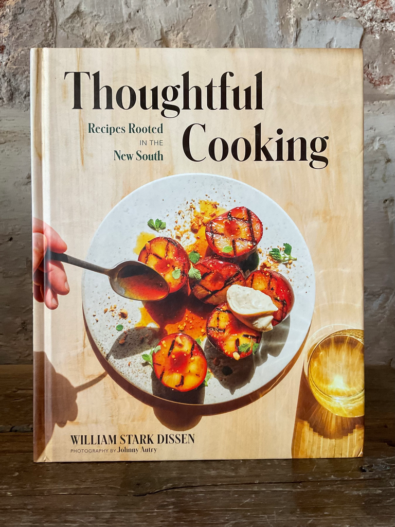 Thoughtful Cooking: Recipes Rooted in the New South