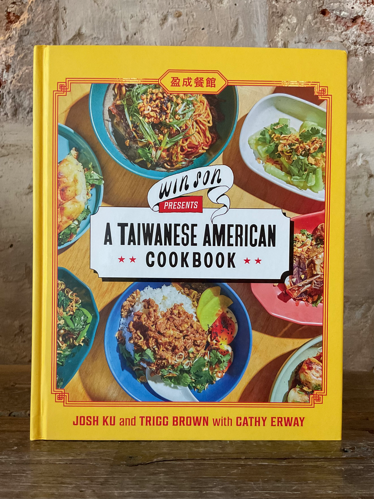 Win Son Presents a Taiwanese American Cookbook