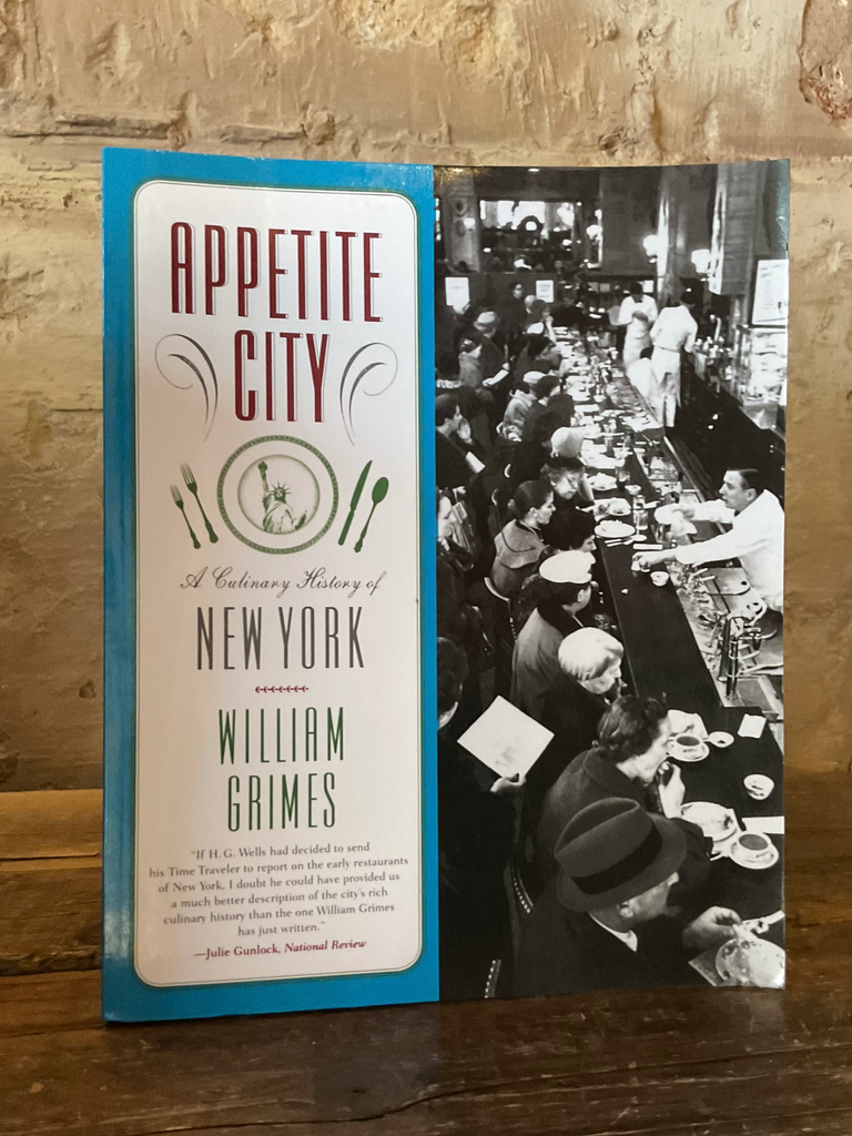 Appetite City: A Culinary History of New York