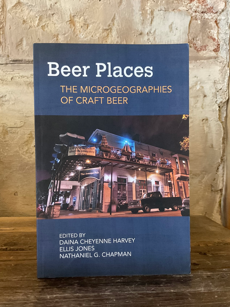 Beer Places: The Microgeographies of Craft Beer