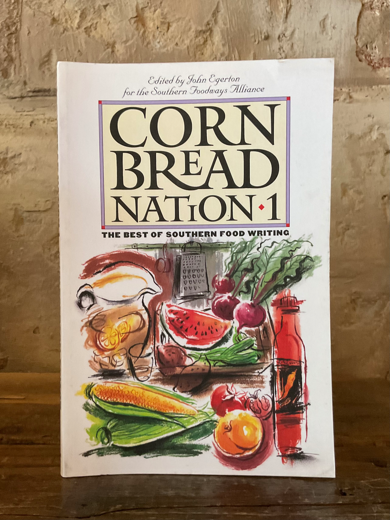 Cornbread Nation 1: The Best of Southern Food Writing