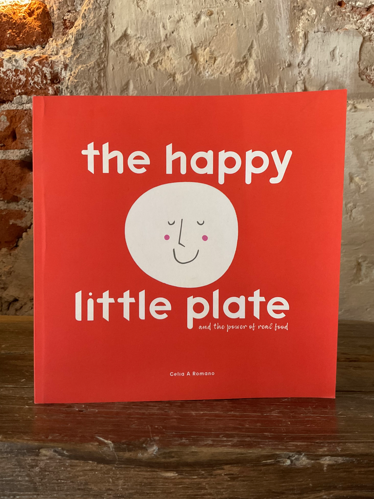 The Happy Little Plate: The Power Of Real Food