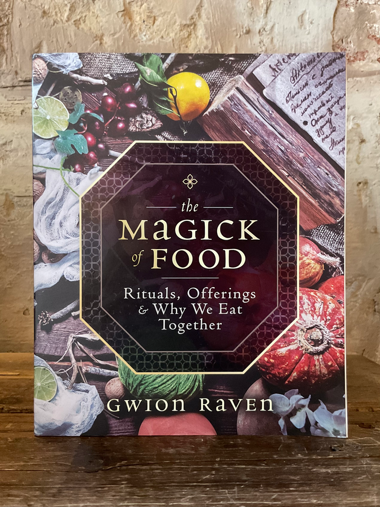 The Magick of Food: Rituals, Offerings & Why We Eat Together
