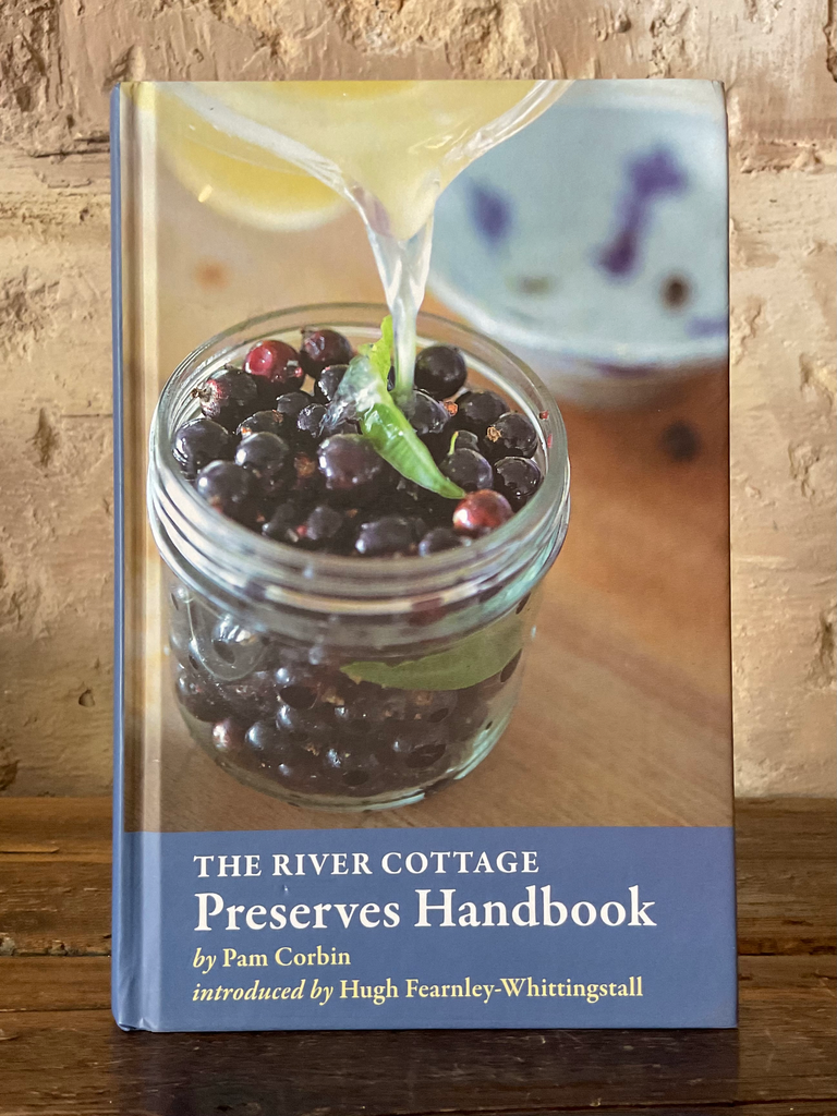 The River Cottage Preserves Handbook: [A Cookbook]