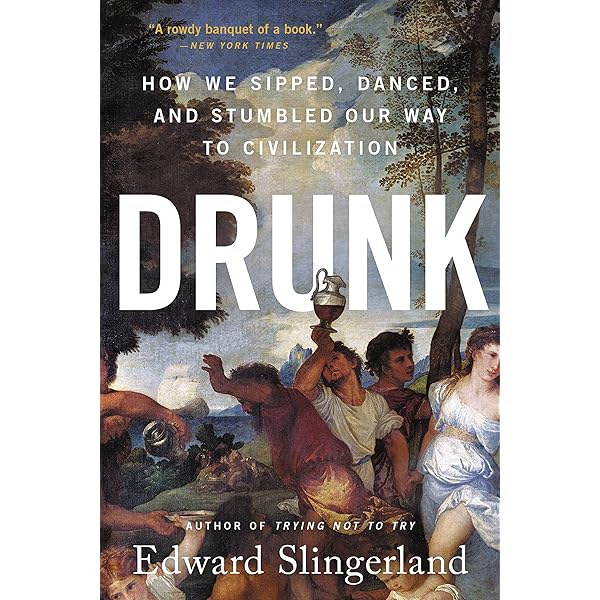 A Short History of Drunkenness: How, Why, Where, and When Humankind Has Gotten Merry from the Stone Age to the Present