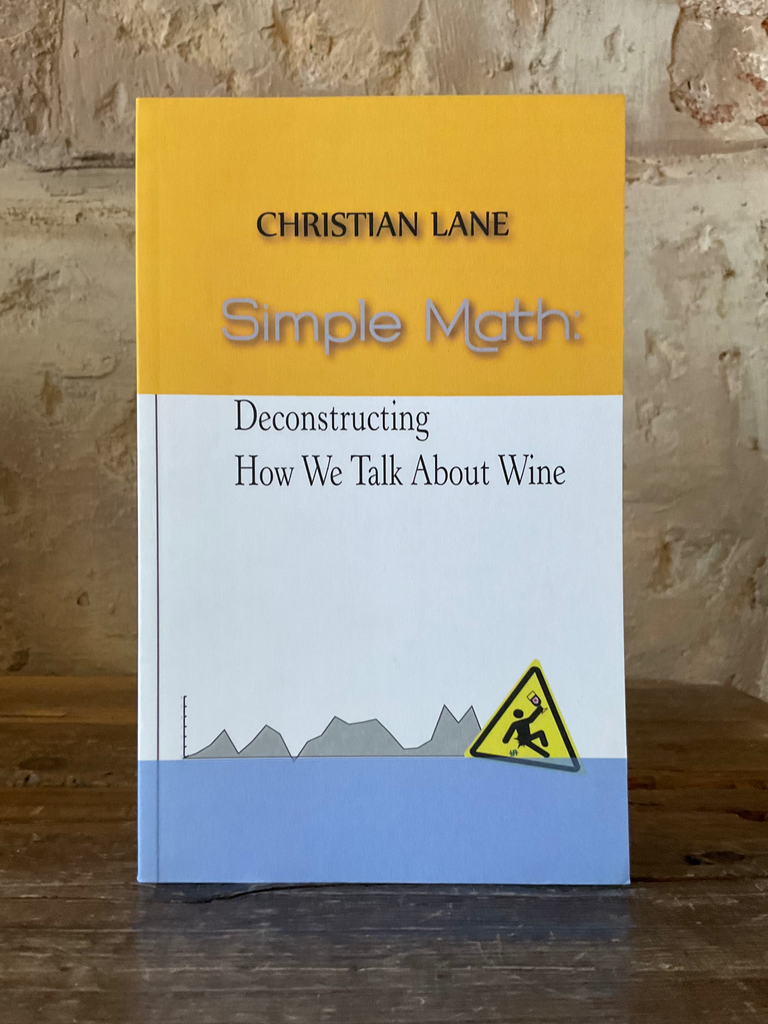 Simple Math: Deconstructing How We Talk About Wine