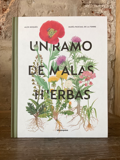 Un Ramo de Malas hierbas