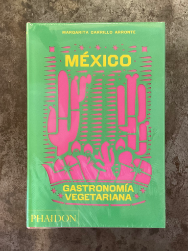 México Gastronomía Vegetariana (the Mexican Vegetarian Book) (Spanish Edition)